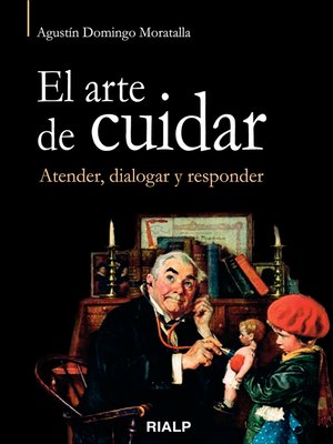 cover image of El arte de cuidar. Atender, dialogar y responder